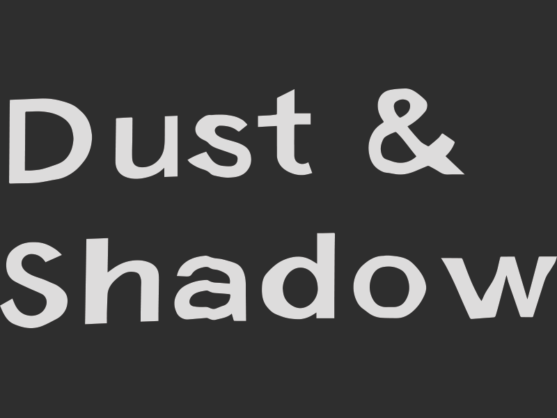 Dust & Shadow Scans gif mfa scan typography