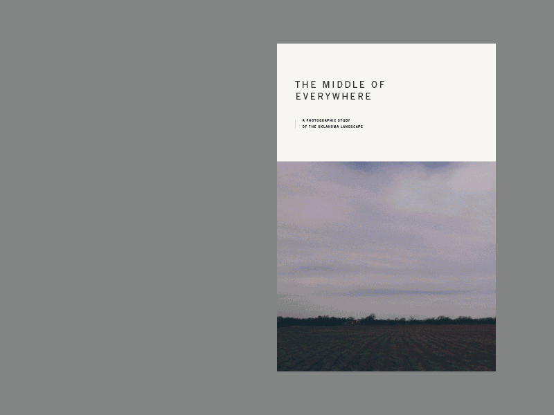 A Photographic Study of the Oklahoma Landscape book editorial layout mfa photography typography