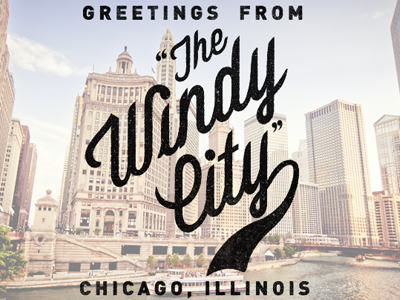 Smaller swash chicago city photo postcard script texture type windy wisdom