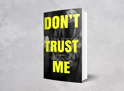 DON'T TRUST ME book book cover book cover design design editorial editorial design illustration minimal photo typography