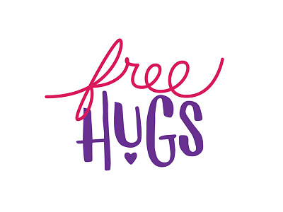 Free Hugs brush lettering graphic design hand lettering lettering letters