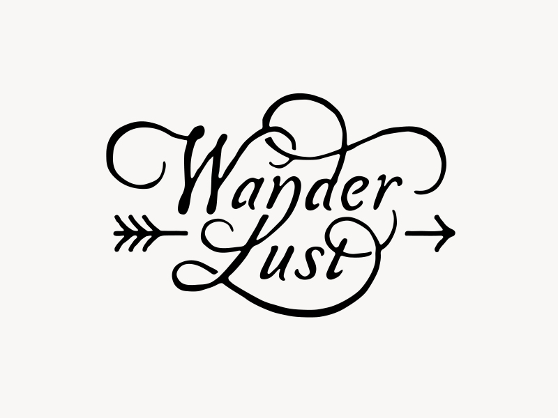 WanderLust lettering by Jared Jacob on Dribbble