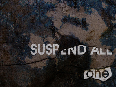 Suspend All Disbelief all brick broken cinema dirty disbelief grunge one photoshop poster suspend texture typography wall