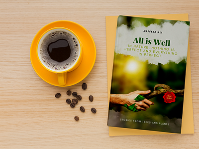ALL IS WELL Nature Book Cover adobe book bookcover branding coffee cover design graphic design green leaf nature plants simple sunset tree ui unique ux vector yellow