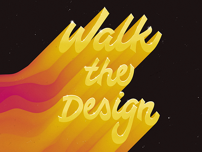 Walk the Design handlettering illustrator photoshop type typography vector