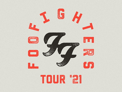 Foo Fighters - 2021 Tour Shirt apparel block dave grohl design foo fighters gradient halftone industrial lettering merch modern nirvana retro rock shirt simple texture type typography vintage