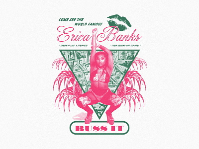 Erica Banks - Buss It 90s apparel buss it collage design erica banks hip hop merch modern neon palm tree punk rap retro shirt streetwear stripper throwback vintage y2k