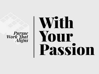 Work With Your Passion