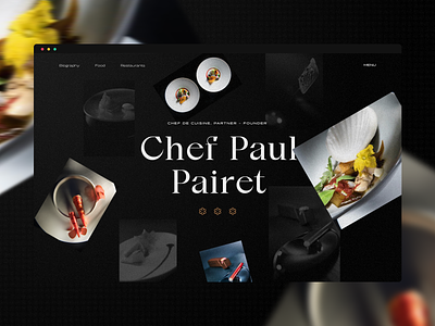 Paul Pairet - Website branding food foodie gastronomie gastronomy icon michelin paulpairet restaurants stars topchef typography ui étoilé
