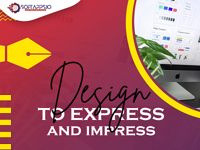 Design to Express and Impress application design illustration vector