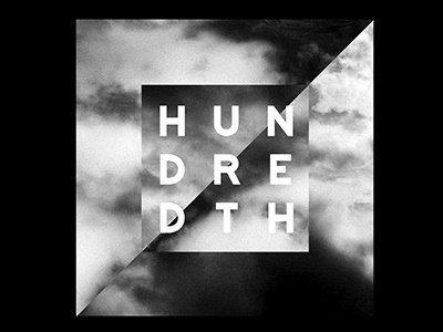 Hundredth - B&W