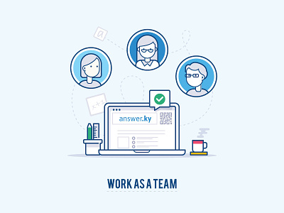 Answer.ky: Work as a Team answer avatar coffee collaboration job laptop project team team building work