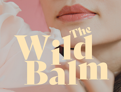 The Wild Balm branding design femininebranding funbranding graphic design illustrator logo logodesign minimal skincarebranding timeless