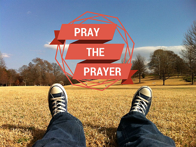 Pray the prayer canva church prayer series sermon