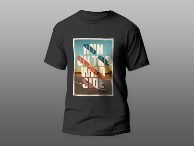 Run on the wild side T shirts Design design designs new york city run on the wild side run on the wild side tshirts typography vector vintage design