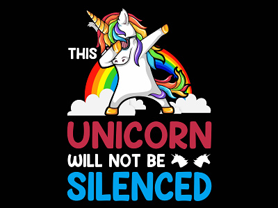 This Unicorn will not be Silenced t-shirt deisgn design designs tshirts unicorn