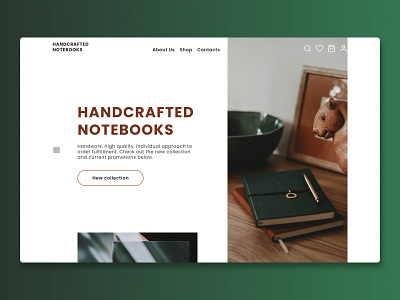 Craft notebooks online shop. Web site design concept 30daysofwebdesign figma figma design figmadesign first screen minimal online shop web web design website