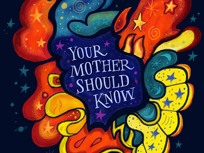 Your Mother Should Know beatles drawing illustration lettering painting psychedelic