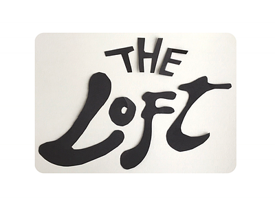 The Loft lettering logo logotype papercutout