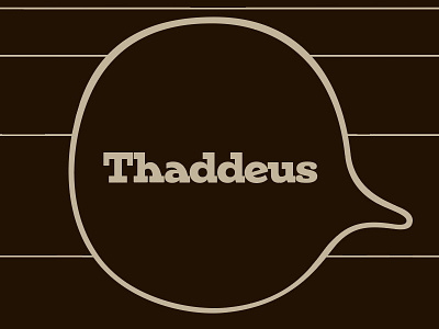Thaddeus font slab type typedesign