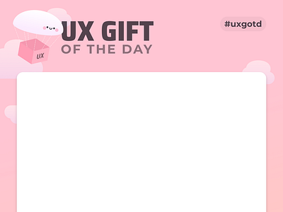 UX Gift of the Day: Morning, Day, Night