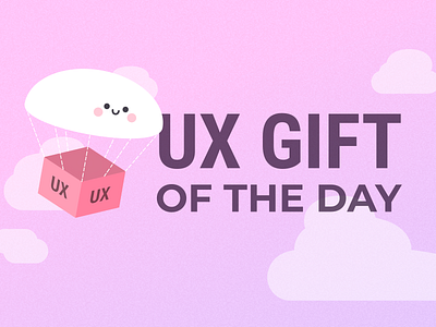 Graphic for UX Gift of the Day illustration