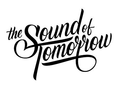 The Sound of Tomorrow hand lettering lettering logotype type typography vector type
