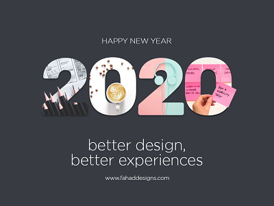 Happy 2020 - Fahad Designs 2020 2020 design 2020 trend android app better design better experiences design fahaddesigns fd happy new year 2020 ios app number poster uiux user experience design user interface