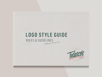 Tedesco's Sauce Co. - Logo Style Guide brand guidelines brand identity brand style guide branding graphic design logo logo design typography visual design