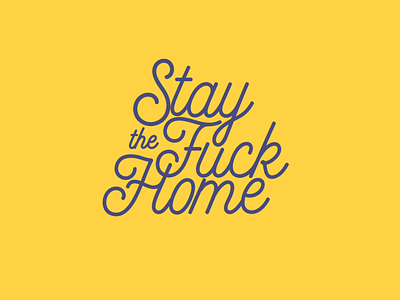 Stay the Fucking home - lettering animation aftereffects animation design digital lettering animation motiondesign typography typography animation