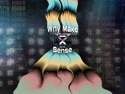 WhyMakeSense