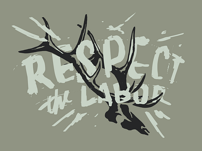 Respect The Labor