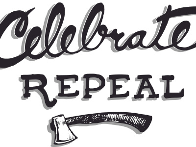 Celebrate Repeal hand drawn hand lettering lettering prohibition repeal sketch typography