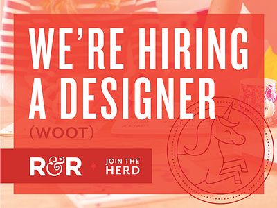 We're Hiring! designer herd hiring job join tribe woot work