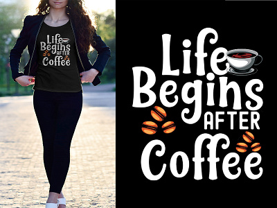 Life Begins After Coffee Funny Coffee T-Shirt Design