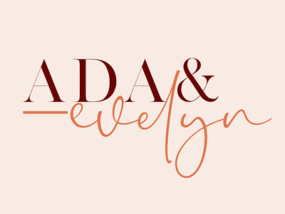 Ada & Evelyn branding clean design logo minimal modern typography