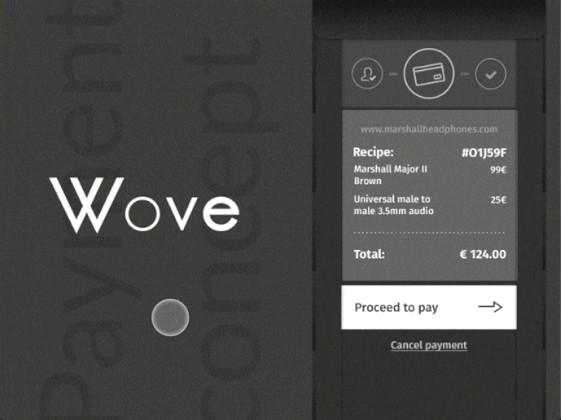 Wove Interaction animation black grey interaction pay payment recipe ui wearable wove