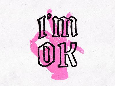 I'm ok