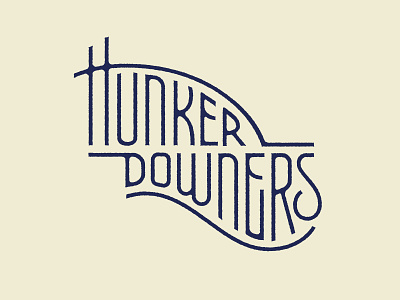 Hunker Downers Type hand lettering hunker hunker down lettering ligature monoline monoline type quarantine texture