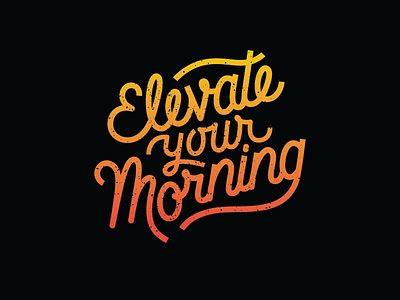 Elevate Logo draft black elevate logotype morning script sun type typography yellow your