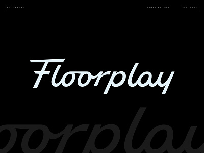 Floorplay Wordmark custom type hand lettering lettering ligature logo logotype script type typography vector type