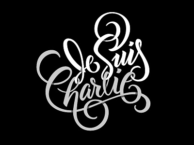 Je Suis Charlie charlie hand lettering je lettering ligature script shadow suis type typography