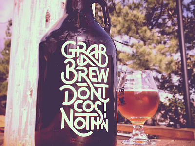 Grab a Brew - Growler Design beer growler ligature quote script type typography white