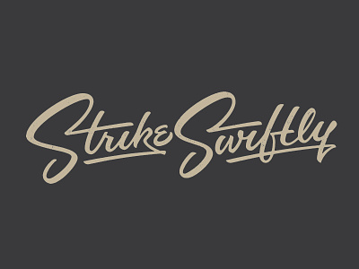 Strike Swiftly army chromography ligatures quote script strike swiftly type typography
