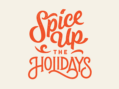 Spice Up Headline brush pen holidays ligatures script spice type typography up