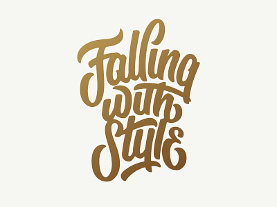 Falling with Style bold brush pen falling gold ligatures script style type typography