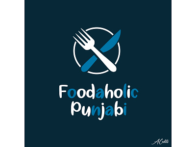 Foodaholic Logo - Foodie Logo cutlery foodaholic foodaholicpunjabi foodanddrink foodapp foodie foodie logo foodies instagram instagram post instagram stories logo logo design photoshop photoshop editing punjab punjabi