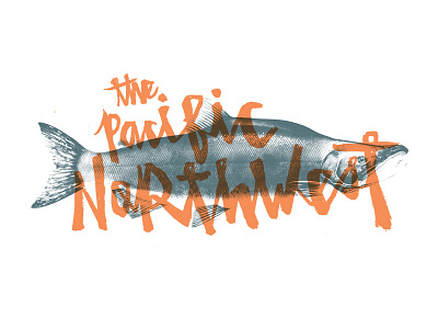 PNW handdrawn illustration lettering northwest pacific pnw salmon seattle type