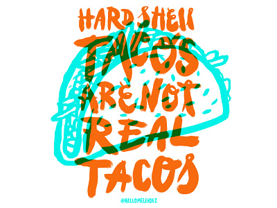 Tacos handlettering illustration quote taco type