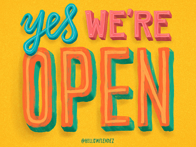 Yes We're Open